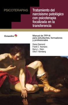 ebook: Tratamiento del narcisismo patológico con psicoterapia focalizada en la transferencia