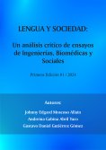 ebook: Lengua y sociedad: Un análisis crítico de ensayos de Ingenierías, Biomédicas y Sociales