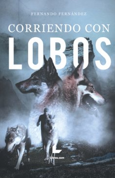 eBook: Corriendo con lobos