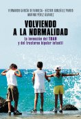 ebook: Volviendo a la normalidad. La invención del TDAH y del trastorno bipolar infantil