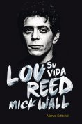 eBook: Lou Reed: su vida