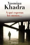 ebook: A qué esperan los monos...
