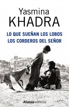 ebook: Lo que sueñan los lobos. Los corderos del Señor