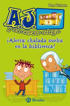 eBook: ¡Alerta: chalada suelta en la biblioteca!
