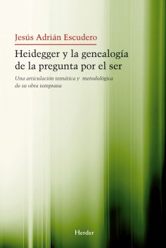 eBook: Heidegger y la genealogía de la pegunta por el Ser