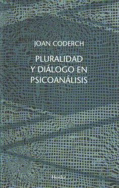 ebook: Pluralidad y diálogo en psicoanálisis