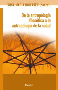 ebook: De la antropología filosófica a la antropología de la salud
