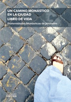 eBook: Un camino monástico en la ciudad. Libro de vida