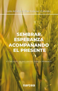 eBook: Sembrar esperanza acompañando el presente