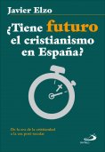 eBook: ¿Tiene futuro el cristianismo en España?