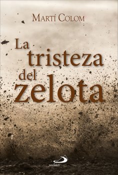 ebook: La tristeza del zelota