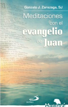 eBook: Meditaciones con el evangelio de Juan