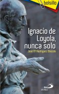 eBook: Ignacio de Loyola, nunca solo