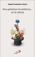 eBook: Nos quitamos el sombrero... no la cabeza