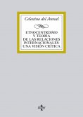 ebook: Etnocentrismo y teoría de las relaciones internacionales:una visión crítica