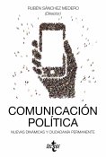 ebook: Comunicación política: nuevas dinámicas y ciudadanía permanente