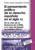eBook: El pensamiento político de la derecha española en el siglo XX