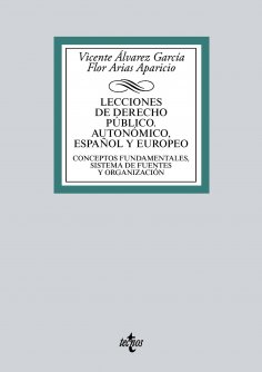 ebook: Lecciones de Derecho Público. Autonómico, español y europeo
