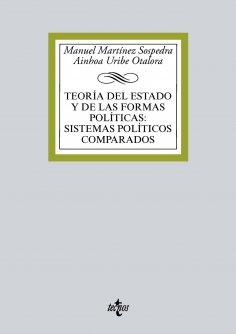 ebook: Teoría del Estado y de las formas políticas:sistemas políticos comparados