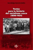 eBook: Textos para la historia del socialismo vasco (1890-1921)