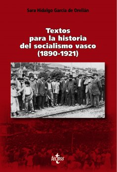 eBook: Textos para la historia del socialismo vasco (1890-1921)