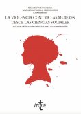 eBook: La violencia contra las mujeres desde las ciencias sociales