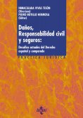 ebook: Daños, responsabilidad civil y seguros: desafíos actuales del derecho español y comparado