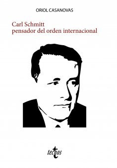 eBook: Carl Schmitt pensador del orden internacional