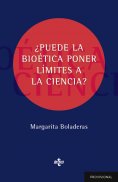 ebook: ¿Puede la bioética poner límites a la ciencia?