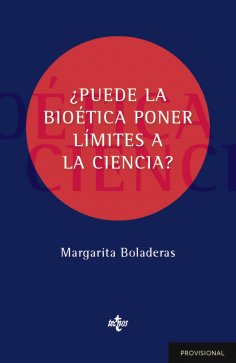 ebook: ¿Puede la bioética poner límites a la ciencia?