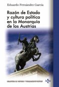 eBook: Razón de Estado y cultura política en la monarquía de los Austrias