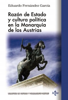 eBook: Razón de Estado y cultura política en la monarquía de los Austrias