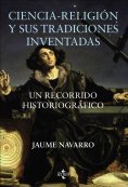 eBook: Ciencia-religión y sus tradiciones inventadas