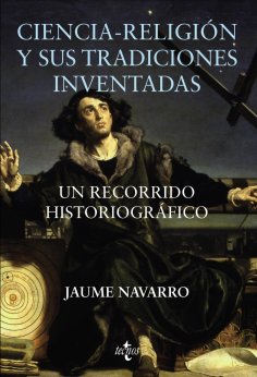 eBook: Ciencia-religión y sus tradiciones inventadas