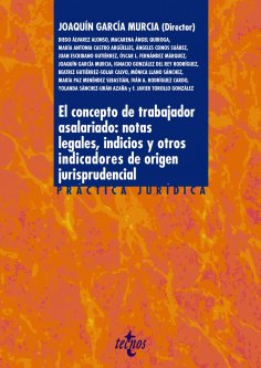 eBook: El concepto de trabajador asalariado: notas legales, indicios y otros indicadores de origen jurispru