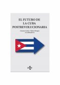 eBook: El futuro de la Cuba postrevolucionaria