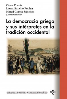 eBook: La democracia griega y sus intérpretes en la tradición occidental