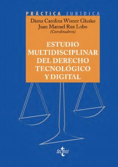 eBook: Estudio multidisciplinar del Derecho tecnológico y digital