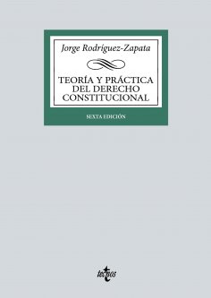 ebook: Teoría y práctica del Derecho Constitucional
