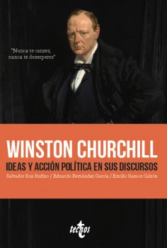 eBook: Winston Churchill. Ideas y acción política en sus discursos
