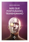 ebook: Más que posthumano, transhumano