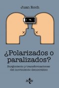 eBook: ¿Polarizados o paralizados?