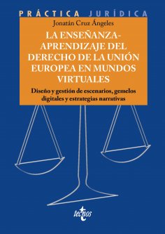 eBook: La enseñanza-aprendizaje del Derecho de la Unión Europea en mundos virtuales