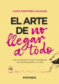 ebook: El arte de no llegar a todo