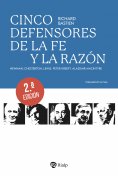 ebook: Cinco defensores de la fe y la razón