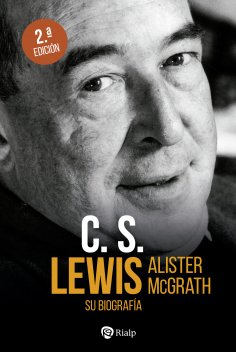 eBook: C.S. Lewis. Su biografía