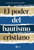 eBook: El poder del bautismo cristiano