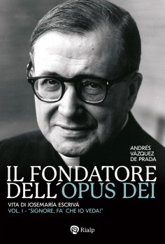 eBook: Il fondatore dell'Opus Dei (I)