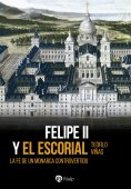 eBook: Felipe II y El Escorial