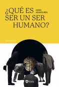 eBook: ¿Qué es ser un ser humano?